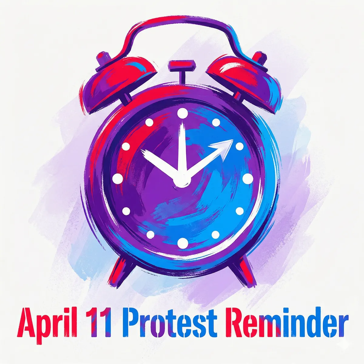 April 11 Protest Reminder