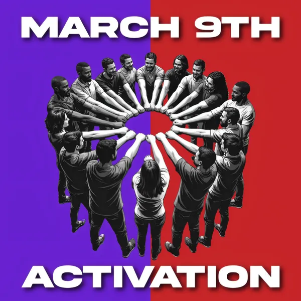 March 9th Activation